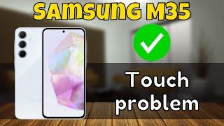 Samsung Touch screen not working  Touch problem Samsung Galaxy M35 {SM-M356B}