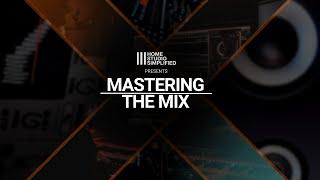 Mastering The Mix Live Masterclass