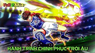 Full Mùa 1-2 Giấc Mơ Sân Cỏ Hành Trinh Đến Trời Âu - Tóm Tắt Anime - Review Anime