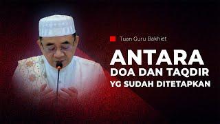 ANTARA DOA DAN TAQDIR YANG SUDAH DITENTUKAN