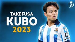 Takefusa Kubo 2023 - Magic Skills & Goals  HD