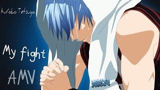 Tetsuya Kuroko MY FIGHT AMV