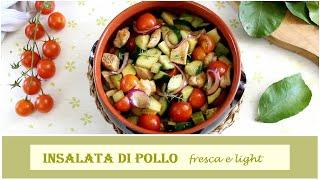 Fresca INSALATA DI POLLO ricetta light e sana- La cucina di Rita