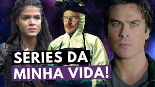 AS 10 SÉRIES QUE MAIS MARCARAM MINHA VIDA 