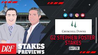 Grade 2 Stephen Foster Stakes Preview 2021