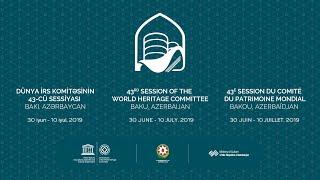 43rd session of the World Heritage Committee Floor 2019-06-30