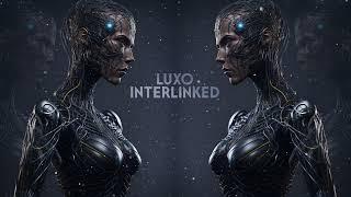 Luxo - Interlinked Pseudo Video