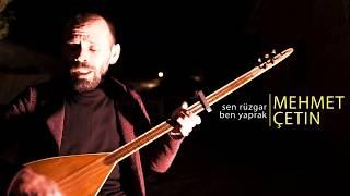 Mehmet ÇETİN  Sen rüzgar ben yaprak   Cover