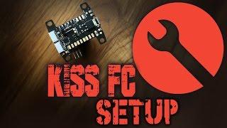 Kiss FC Setup Tutorial