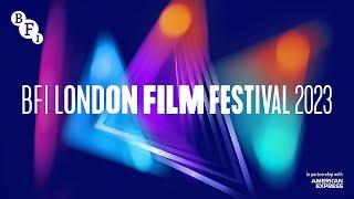 BFI London Film Festival 2023 trailer