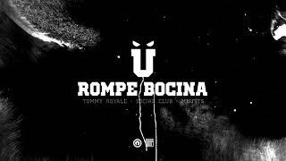 116 - Rompe Bocina feat. Social Club Misfits Cardec Drums & Tommy Royale