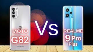 Motorola G82 5G Vs Realme 9 Pro Plus  Price  Spece  Comparison