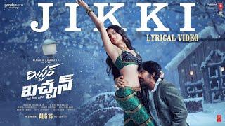 Jikki Lyrical Video Song  Mr Bachchan  Ravi Teja Bhagyashri B  Mickey J Meyer  Harish Shankar S