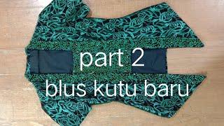 Cara menjahit blus kutu baru episode 2