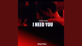 I Need You Radio Mix