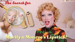 The Search for Marilyn Monroes Lipstick