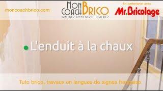 Tuto Brico Comment poser de lenduit à la chaux?