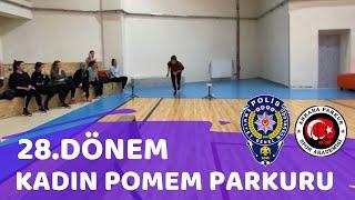 YENİ KADIN POMEM PARKURU 28. DÖNEM ANKARA PARKUR