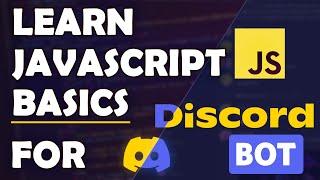 Master JavaScript for Discord Bots Ep - 1