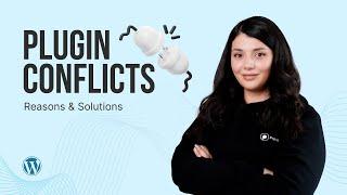 WordPress Plugin Conflicts Reasons & Solution Tips