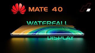 Huawei Mate 40 Series  Waterfall Madness  Leaks  Renders