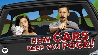 How Cars Keep You POOR