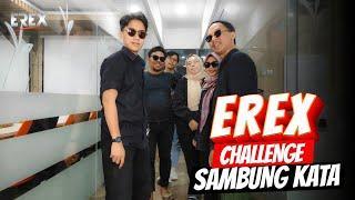 EREX CHALLENGE SAMBUNG KATA