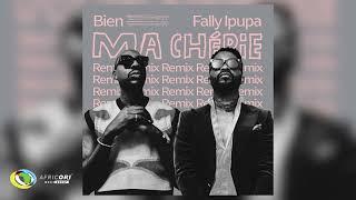 Bien & Fally Ipupa - Ma Cherie Remix Official Audio