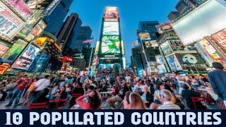 Top 10 Most Populated Countries In The World 2022