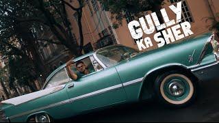 NAZZ - GULLY KA SHER Prod. Kru172 Official Music Video