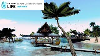 Second Life Destinations - Hao Atoll