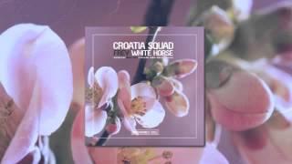 Croatia Squad & Frey - White Horse Original Mix