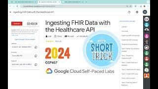 2024 Ingesting FHIR Data with the Healthcare API  #qwiklabs  #GSP457   With Explanation️