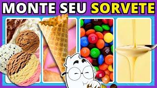  MONTE SEU SORVETE com os melhores ingredientes do mundo   Edição Doces  #quiz #buuquiz