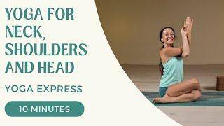 Yoga Express - Yoga for Neck Shoulders and Head