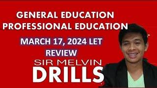 GENERAL EDUCATION AND PROFESSIONAL EDUCATION FRIDAY 2024 LET REVIEW DRIILS