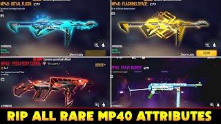 RIP ALL RARE MP40  NEW MP40 IS COMING  GARENA FREE FIRE