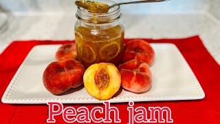 #peach-Jam How to make peach  jam طرز تهیه مربا شفتالو