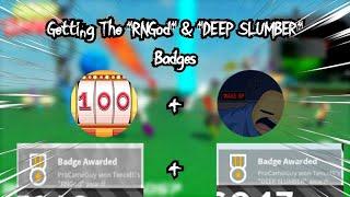 Getting The RNGod & DEEP SLUMBER Badges  Slap Battles Roblox
