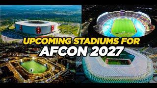 STADIUMS FOR AFCON 2027 KENYA - UGANDA - TANZANIA