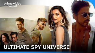 The YRF Spyverse - Pathaan Tiger Zinda Hai War  Prime Video India