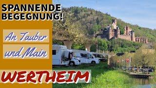 #190  Spannende Begegnung in Wertheim an Main und Tauber  Übernachten unter einer Bundesstrasse