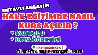 halk eğitimde kurs nasıl açılır?  kurs açma konusunda herşey-kadrolu öğretmenler ve usta öğreticiler