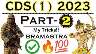 CDS 1 2023 Bramastra Part-2