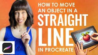 How to Move an Object in a Straight Line in Procreate