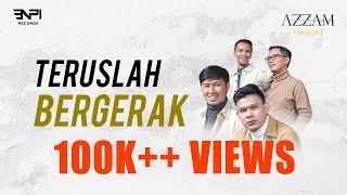 Teruslah Bergerak  Azzam Haroki Official Lyric Video