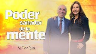 El Poder de la Mente Para SANAR - Cómo Sanar a Través de tus Pensamientos  Diana A. & Jose G. Alban