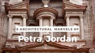 8 Architectural Marvels of Petra Jordan