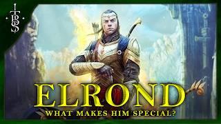 What Makes ELROND So Special?  Lord of the Rings Lore