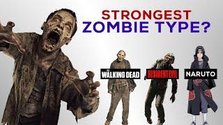 Strongest Zombie Types